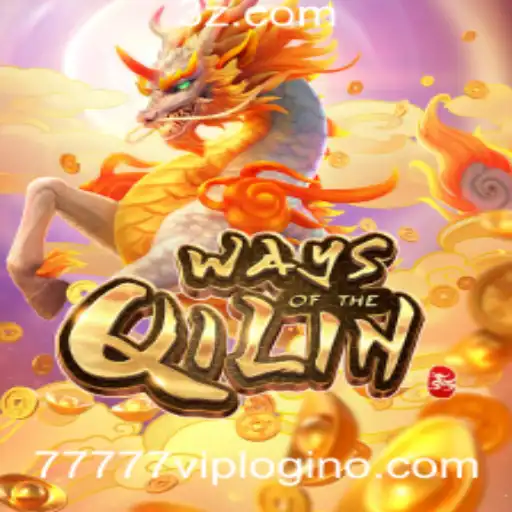 Explorando o Fascinante Jogo WaysoftheQilin e o Conceito de 77777vip Login